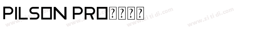 pilson pro字体转换